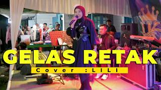 Download lagu GELAS RETAK  || REVINA ALFIRA || COVER LILI || LIVE DANGDUT ORGEN TUNGGAL MUSISI KAMPUNG mp3