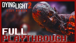 LIVE NOW -  THE WHOLE STORY IN ONE NIGHTMARE! [Dying Light 2: Stay Human Full Story On Nightmare]
