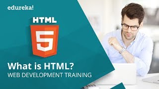 HTML Tutorial: What Is HTML? | Create Web Page Using HTML | Learn HTML in 20 Minutes | Edureka