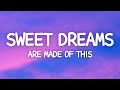 Sweet Dreams - Eurythmics (Lyrics)