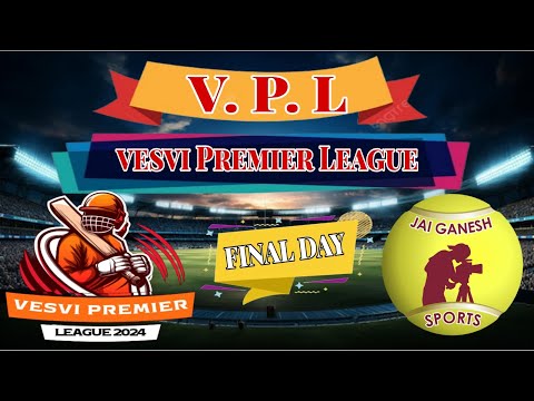 VESVI PREMIER LEAGUE V.P.L 2024 FINAL DAY | SEASON 1 |
