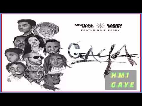 Michael Brun & Lakou Mizik – Gaya Feat J-Perry [Kanaval 2017]