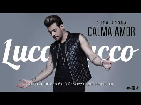 Lucas Lucco - Calma Amor (DVD O Destino)