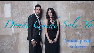 Laura Pausini &amp; Alex Ubago - Donde Quedo Solo Yo