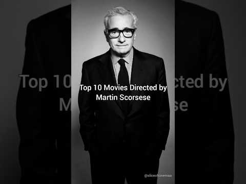 Top 10 Movies Directed by Martin Scorsese #movie #martinscorsese