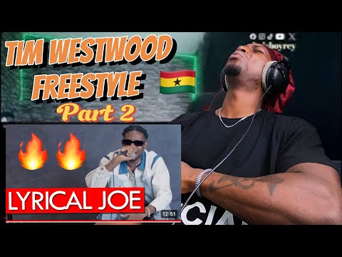 Nigerian🇳🇬 reacts to Ghanaian🇬🇭 rapper Lyrical Joe - Tim westwood freestyle part 2