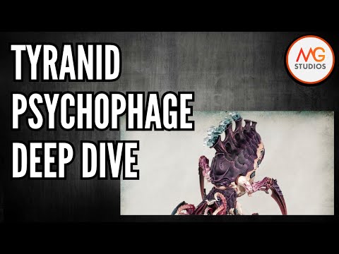 Tyranid Pyschophage Deep Dive | Warhammer 40k 10th Ed