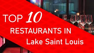 Top 10 best Restaurants in Lake Saint Louis, Missouri