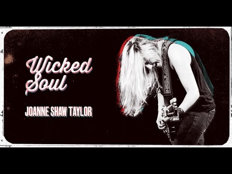 Joanne Shaw Taylor - Wicked Soul (Lyric Video)