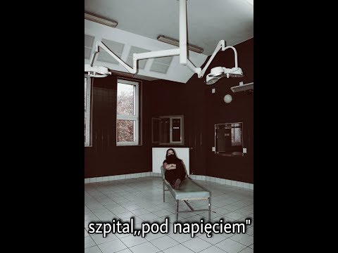opuszczony szpital ,,pod napięciem"