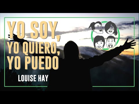"Yo Soy, Yo Quiero, Yo Puedo" - Ámate a ti Mismo