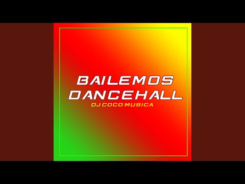 Bailemos Dancehall