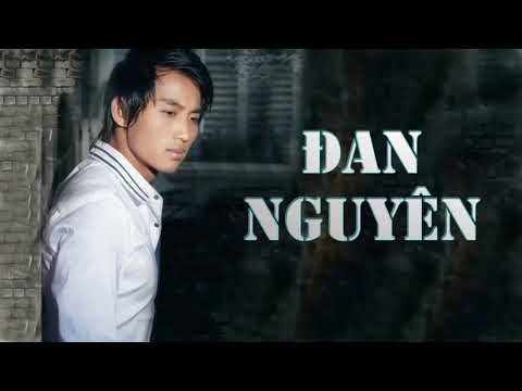 Thể hiện bởi Đan Nguyên