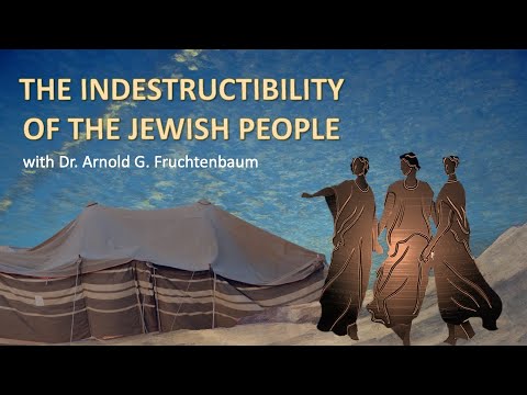 Die Unzerstörbarkeit des jüdischen Volkes - Dr. Arnold G. Fruchtenbaum - 24. Mai 2025