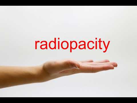 How to Pronounce radiopacity - American English