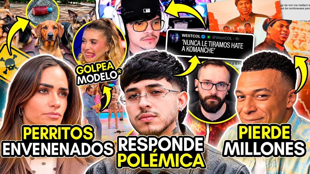WESTCOL RESPONDE a la FUNA! KOMANCHE! PERRITOS ENVENENADOS! MBAPPÉ PIERDE MILLONES! GOLPEAN MODELO!