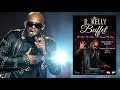 R Kelly Live The Buffet Tour Full Concert 2016