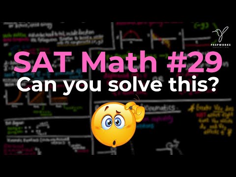 Can you solve this SAT Math Problem? (Question 29)
