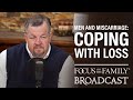 Men and Miscarriage: Coping with Loss - Dr. Dave Deets