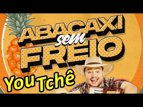 Clipe Gaúcho "Abacaxi Sem Freio" #85