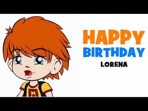 HAPPY BIRTHDAY LORENA!