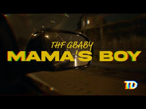 THF Gbaby - Mama's Boy (Official Music Video)