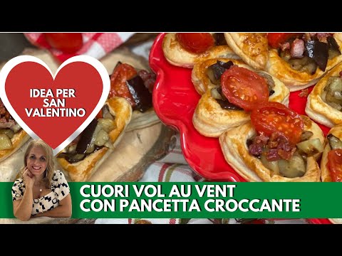 VOL AU VENT SALATI A FORMA DI CUORE  CON PANCETTA CROCCANTE PER SAN VALENTINO