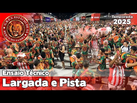 Estácio de Sá 2025 | Largada e Pista  - Ensaio Técnico |  Samba ao vivo #ETSO25
