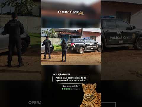 Polícia Civil desmonta rede de apoio ao crime em Comodoro