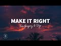 Tom Gregory VIZE Make It Right Lyrics