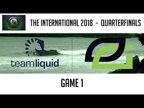 Team Liquid vs OpTic Gaming (Game 1) | The International 2018: Quarterfinals