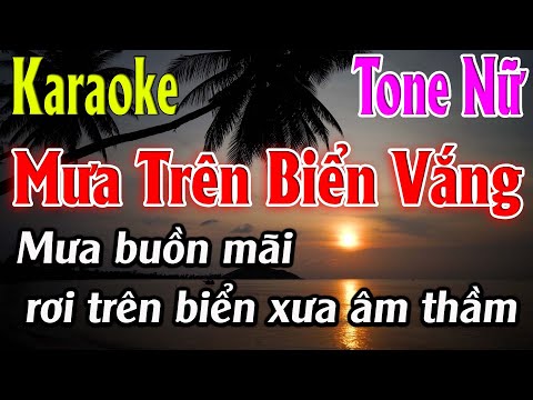 Mưa Trên Biển Vắng Karaoke Tone Nữ Karaoke Lâm Organ - Beat Mới