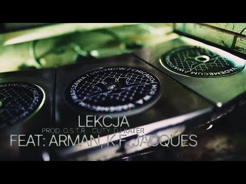 Mor W.A. - LEKCJA feat. Arman, K.F. Jacques, DJ KaTer, prod. O.S.T.R.