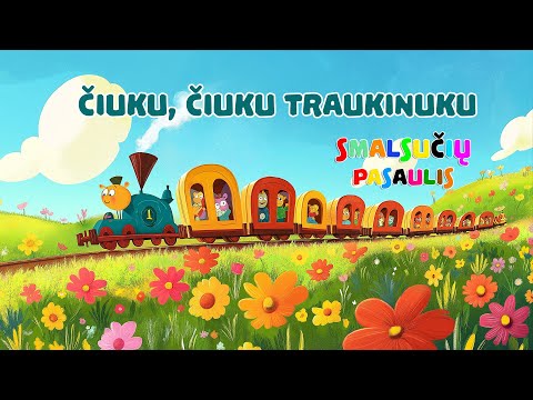 Smalsučių Pasaulis - Čiuku, Čiuku Traukinuku (Naujiena)
