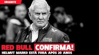 🚨URGENTE: RED BULL ANUNCIA SAÍDA DE HELMUT MARKO APÓS 20 ANOS E POLÊMICAS | FÓRMULA 1 | GP EM CASA+