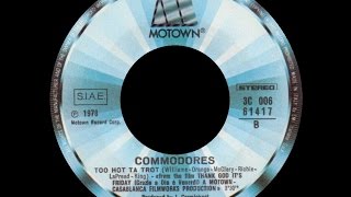 [1977] Commodores • Too Hot ta Trot