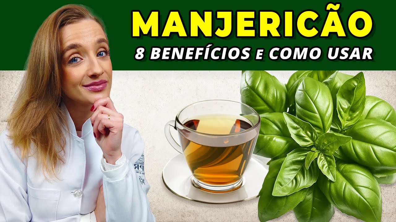 8 Incríveis BENEFÍCIOS DO MANJERICÃO - Como Usar CERTO, CHÁ e DICAS! (Inflamação, Imunidade,...)