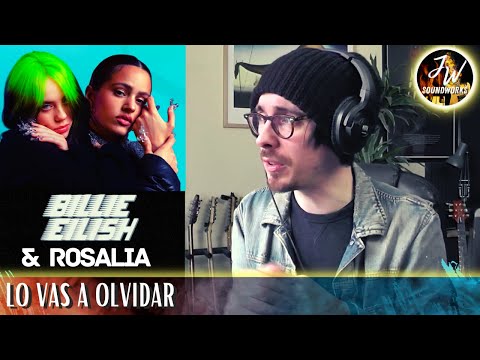 Musical Analysis/Reaction of Billie Eilish, ROSALÍA - Lo Vas A Olvidar