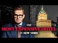 I TESTED The MOST EXPENSIVE Hotel In NEW YORK