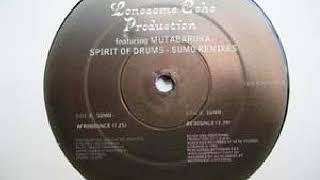 Lonesome Echo Production ‎– Spirit Of Drums (S.U.M.O  Afrobounce Remix)