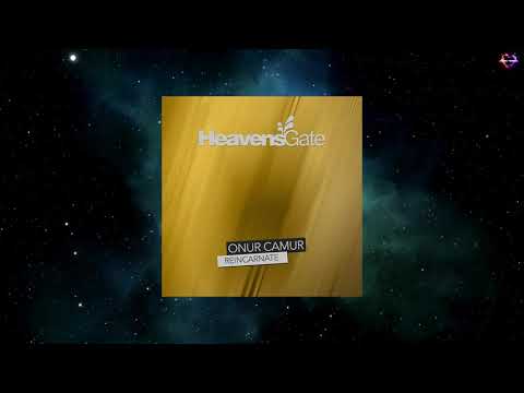 Onur Camur - Reincarnate (Extended Mix) [HEAVENSGATE]