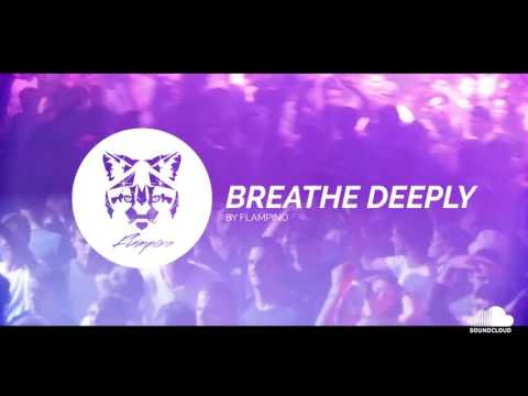 Flampino - Breathe Deeply