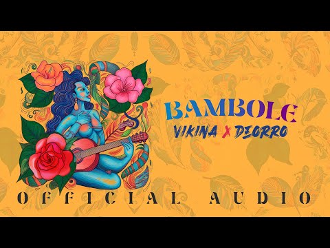 Vikina x Deorro - BAMBOLE (Official Audio)