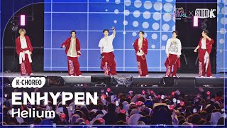 Download lagu [K-Choreo 4K] 엔하이픈 직캠 'Helium' (ENHYPEN Choreography) @뮤직뱅크글로벌페스티벌 251230 mp3