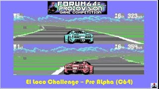 El Loco Challenge - Pre Alpha: Forum 64/Protovision Game Competition 2017 Entrant
