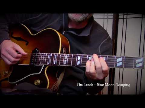 Tim Lerch - Blue Moon Comping