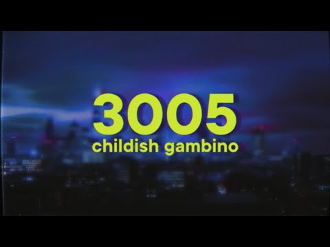Childish Gambino - 3005