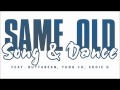 ButtaBean - Same Old Song and Dance - Feat. Eddie G, Yung Co