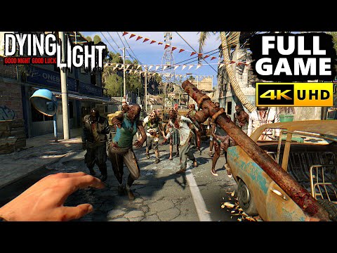 Dying Light Gameplay Walkthrough FULL GAME - PC 4K 60FPS No Commentary