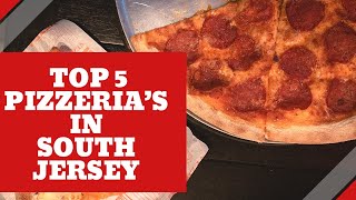 Top 5 Pizzeria's in South Jersey! Best Pizza in NJ